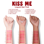 Kiss Me Liquid Gel Tint - Beauty Creations